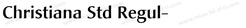 Christiana Std Regul字体转换